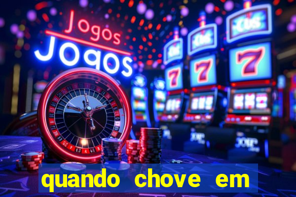 quando chove em porto seguro